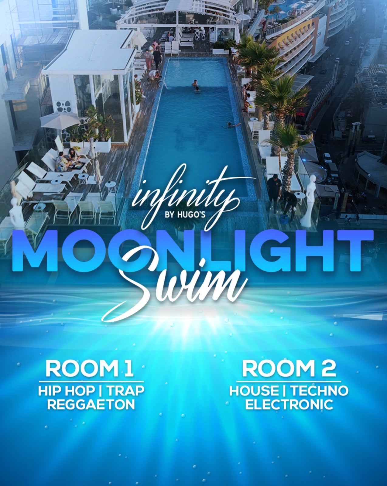 A promotional image for MOONLIGHT SWIM INFINITY featuring a rooftop pool environment with text detailing the event name and dance floor genres.