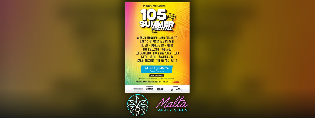 Line-up-Poster des 105 Summer Festival 2026 für den 24. Juli auf dem Fosos Floriana, mit dem Logo von Malta Party Vibes