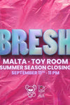 BRESH MALTA - TOY ROOM CLUB