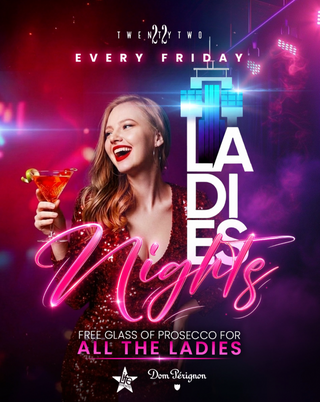Ladies Night at TwentyTwo - Fridays