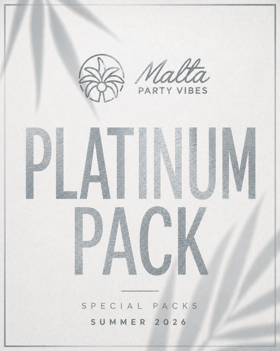 PLATINUM SUMMER PAKKET 2026