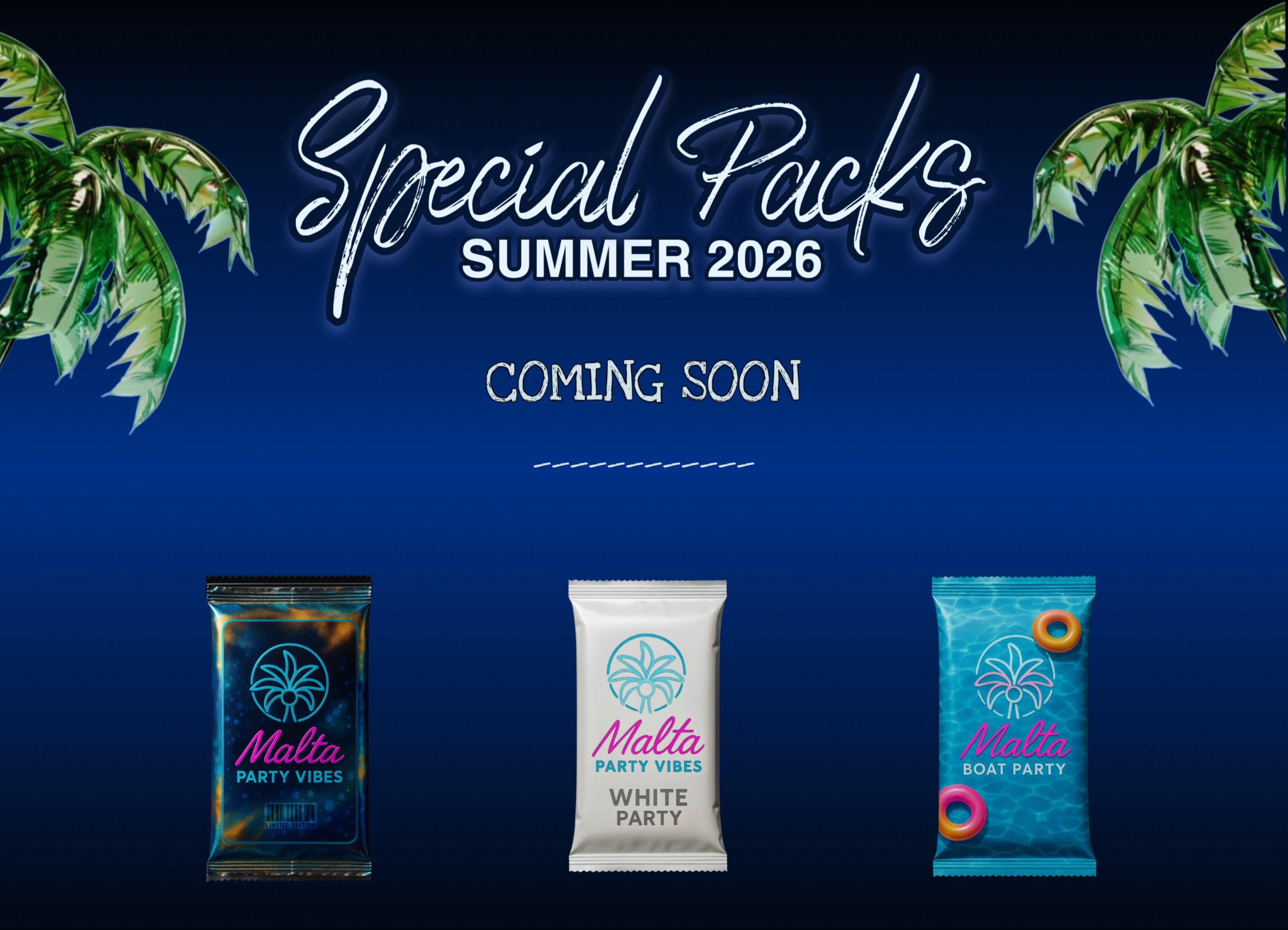Malta Party Vibes Special Packs Summer 2026 banner, coming soon party packages in Malta