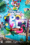 Bora Bora Poolparty Malta
