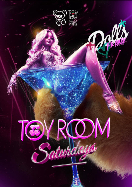 Promotional poster for Toy Room Saturdays featuring a stylized female doll sitting in a martini glass with a vibrant purple and pink color scheme, text detailing the event name, and decorative elements like stars and confetti.