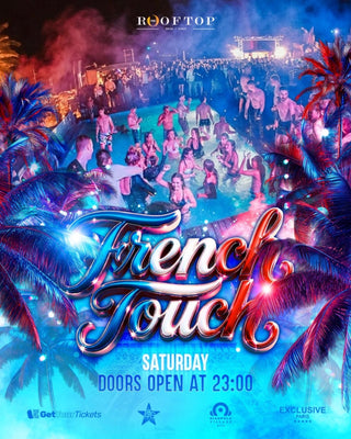 FRENCH TOUCH - GIANPULA ROOFTOP