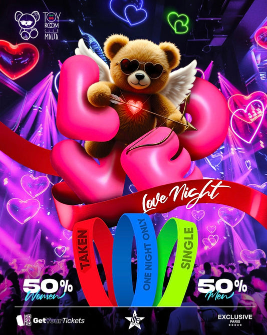 Love Night Winter Edition flyer at Toy Room Club Malta: cupid teddy bear with TAKEN, ONE NIGHT ONLY and SINGLE wristbands